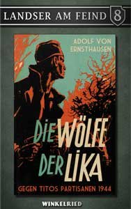 Ernsthausen, Adolf von - Die Wölfe der Lika