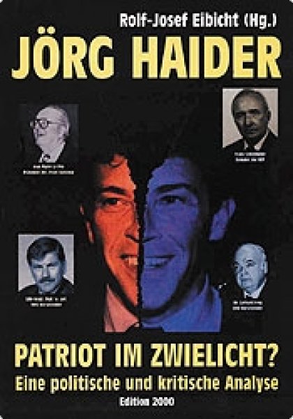 Eibicht, Rolf-J. (Hrsg.): Jörg Haider