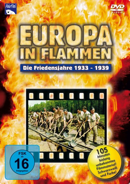 Europa in Flammen - Die Friedensjahre 1933 - 1939