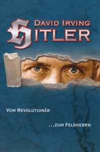 David Irving - Hitler, vom Revolutionär zum Feldherren Hörbuch