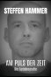 Preview: Hammer, Steffen - Am Puls der Zeit. Die Autobiografie