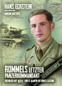 Eckstein, Hans - Rommels letzter Panzerkommandant