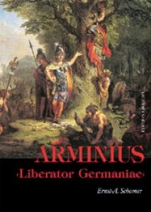 Schomer, Ernst-A.: Arminius - Liberator Germaniae