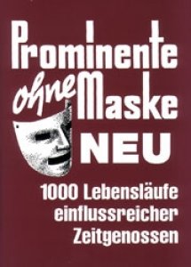 Frey, Dr. Gerhard (Hrsg.): Prominente ohne Maske