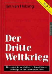 Holey/Helsing: Buch 3 - Der Dritte Weltkrieg