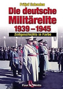 Schaulen, Fritjof: Die deutsche Militärelite 1939-1945