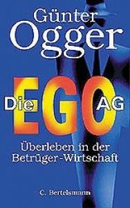 Ogger, Günter: Die Ego-AG