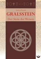 Wenath, Andreas: Gralsstein - Der Stein der Weisen