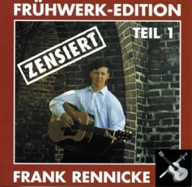 Frank Rennicke - Frühwerke Teil 1 Zensiert, CD