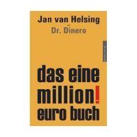Helsing, Jan van/Dinero, Dr.: Das Eine-Million-Euro-Buch