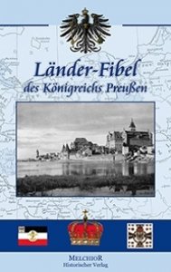 Neugebauer, Manfred: Die Länder-Fibel des Königreichs Preußen
