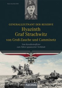 Röll, Hans-Joachim: Generalleutnant der Reserve Hyazinth Graf Strachwitz
