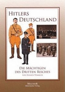 Tümmler, Holger: Hitlers Deutschland - Die Mächtigen des Dritten Reiches