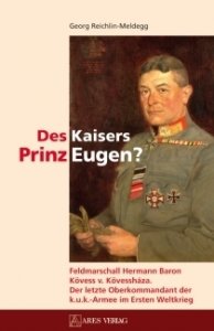 Reichlin-Meldegg, Georg: Des Kaisers Prinz Eugen?