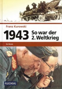 1943 - So war der 2. Weltkrieg