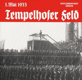 Hörbuch - Tempelhofer Feld 1. Mai 1933 - CD