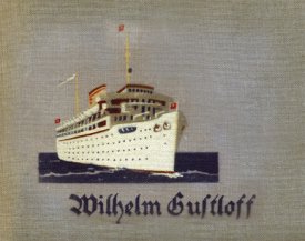 Das Wilhelm Gustloff-Fotoalbum