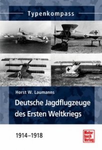 Deutsche Jagdflugzeuge des Ersten Weltkriegs - 1914-1918