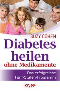 Diabetes heilen ohne Medikamente
