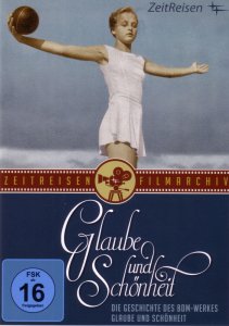 Die Geschichte des BDM-Werkes Glaube und Schönheit, DVD