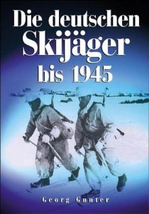 Die deutschen Skijäger bis 1945