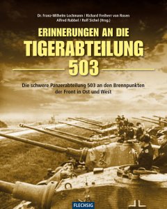 Erinnerungen an die Tiger-Abteilung 503