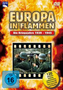 Europa in Flammen - Die Kriegsjahre 1939 - 1945, DVD