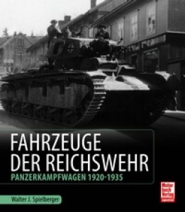 Fahrzeuge der Reichswehr - Panzerkampfwagen 1920-1935