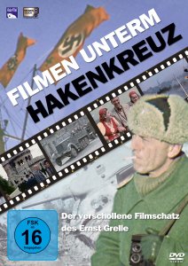 Filmen unterm Hakenkreuz - Der verschollene Filmschatz des Ernst Grelle, DVD