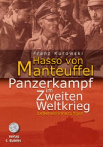 Hasso von Manteuffel - Panzerkampf im Zweiten Weltkrieg