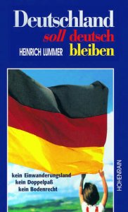 Heinrich Lummer: Deutschland soll deutsch bleiben