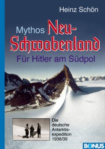 Heinz Schön: Mythos Neu-Schwabenland