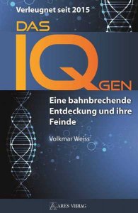 Weiss, Volkmar: Das IQ-Gen