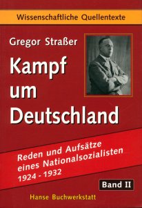 Gregor Straßer - Kampf um Deutschland - Band II