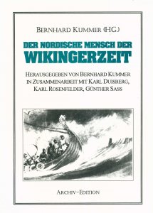 Bernhard Kummer - Der nordische Mensch der Wikingerzeit