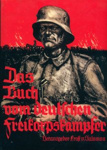 Ernst von Salomon - Das Buch vom deutschen Freikorpskämpfer