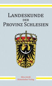 Landeskunde der Provinz Schlesien