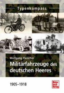 Militärfahrzeuge des deutschen Heeres - 1905-1918