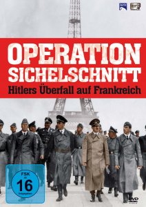 Operation Sichelschnitt - Hitlers Überfall auf Frankreich, DVD