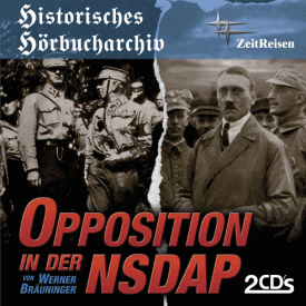 Opposition in der NSDAP, Hörbuch, CD