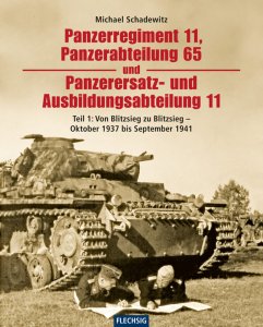 Panzerregiment 11, Panzerabteilung 65 und Panzerersatz- und Ausbildungsabteilung 11 Band 1