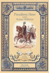 Preussens Heer unter Kaiser Wilhelm I.