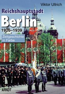 Reichshauptstadt Berlin 1926-1939 Band 1