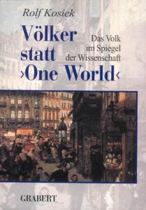 Rolf Kosiek: Völker statt One World
