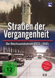 Straßen der Vergangenheit - Die Reichsautobahnen 1933 bis 1945, DVD