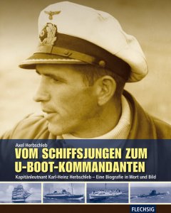 Vom Schiffsjungen zum U-Boot-Kommandanten