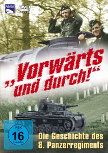 Vorwärts und durch! Geschichte des 8. Panzerregiments, DVD