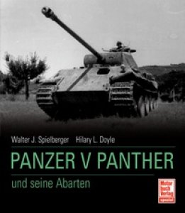 Walter J. Spielberger / Hilary Louis Doyle: Panzer V Panther und seine Abarten