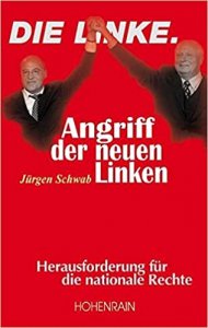 Schwab, Jürgen: Angriff der neuen Linken