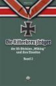 Franz: Die Ritterkreuzträger d. Divison „Wiking“ 2